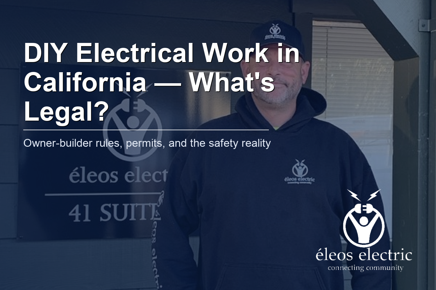 DIY Electrical Work: What's Legal in California?