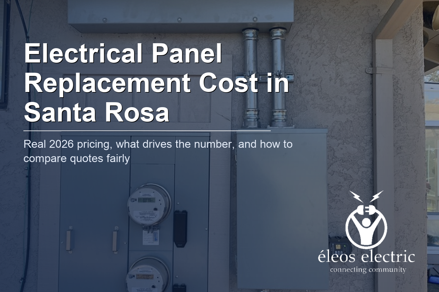 Cost of Electrical Panel Replacement in Santa Rosa (2026 Guide)